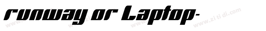 runway or Laptop字体转换